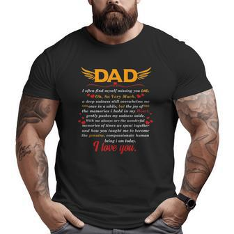 Dad I Often Find Myself Missing You Dad Father's Day Big and Tall Men T-shirt | Mazezy