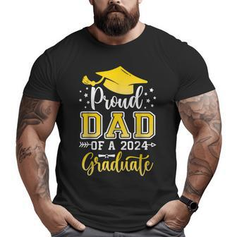 Dad Senior 2024 Proud Dad Of A Class Of 2024 Graduate Big and Tall Men T-shirt | Mazezy