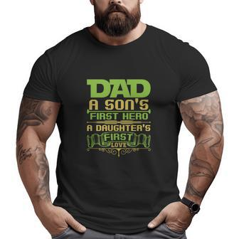 Dad A Son's First Hero Big and Tall Men T-shirt | Mazezy