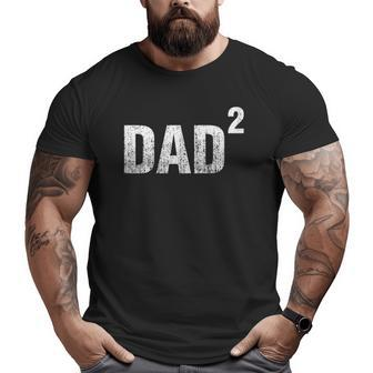 Dad Squared Two Kids Dad Distressed Big and Tall Men T-shirt | Mazezy