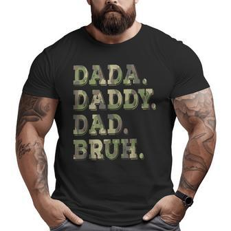 Dada Daddy Dad Bruh Idea Men Father's Day Dad Big and Tall Men T-shirt | Mazezy