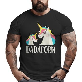 Dadacorn Father Daughter Unicorn Big and Tall Men T-shirt | Mazezy