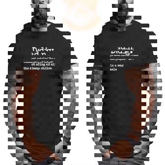 Dadding Definition Dad Joke Saying Big and Tall Men T-shirt | Mazezy