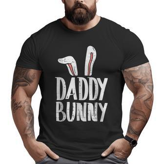 Daddy Bunny Ears Easter Family Matching Dad Father Big and Tall Men T-shirt | Mazezy DE