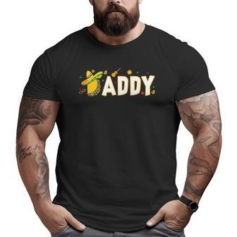 Daddy Cinco De Mayo Tacos Sombrero Hat Mexican Lover Big and Tall Men T-shirt | Mazezy