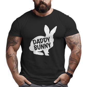 Daddy Dad Bunny Matching Group Family Easter Big and Tall Men T-shirt | Mazezy