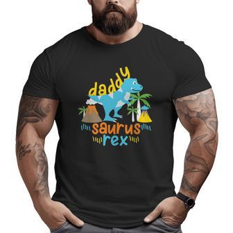 Daddy Dad Saurus Rex Dinosaur Dino For Father Big and Tall Men T-shirt | Mazezy