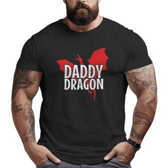 Daddy Dragon Mythical Legendary Creature Father's Day Dad Big and Tall Men T-shirt | Mazezy