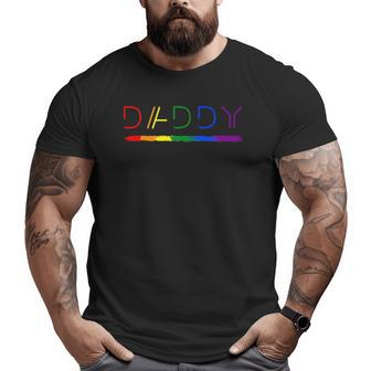 Daddy Gay Lesbian Pride Lgbtq Inspirational Ideal Big and Tall Men T-shirt | Mazezy CA