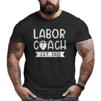 Daddy Labor Coach Est 2022 Baby Announcement Dad To Be Big and Tall Men T-shirt | Mazezy
