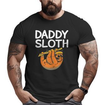 Daddy Sloth Lazy Cute Sloth Father Dad Big and Tall Men T-shirt | Mazezy