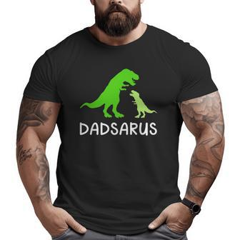 Dadsaurus Dinosaur Father's Day For Daddy Big and Tall Men T-shirt | Mazezy