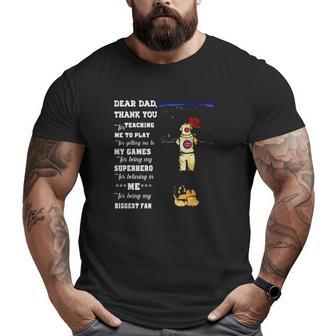 Dear Dad Thank You For Teaching Me To Play Big and Tall Men T-shirt | Mazezy