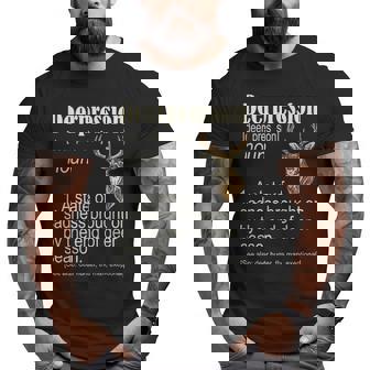 Deerpression Deer Hunter Deer Hunting Season Hunt Big and Tall Men T-shirt | Mazezy