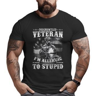 Disgruntled Veteran I'm Allergic To Stupid Big and Tall Men T-shirt | Mazezy