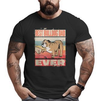 Dog Best Bulldog Dad Ever Retro Vintage Fathers Day 141 Paws Big and Tall Men T-shirt | Mazezy