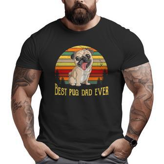 Dog Best Dad Pug Ever Relaxed Fit 126 Paws Big and Tall Men T-shirt | Mazezy