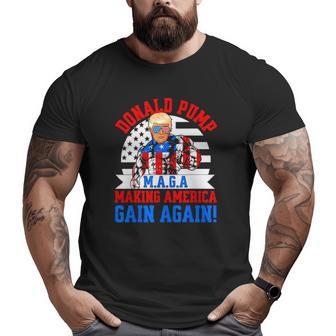 Donald Pump Maga Make America Gain Again Big and Tall Men T-shirt | Mazezy