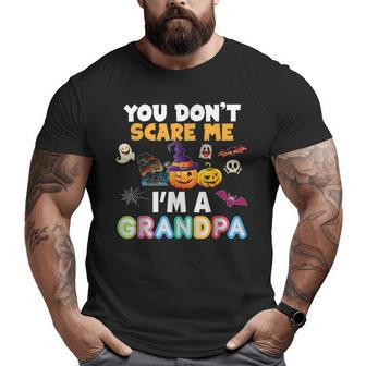 You Don't Scare Me I'm A Grandpa Halloween Can't Pumpkin Big and Tall Men T-shirt | Mazezy