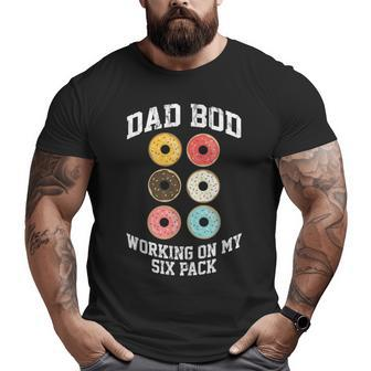 Donut Dad Bod Working On My Six Pack Dad Jokes Father's Day Big and Tall Men T-shirt | Mazezy AU