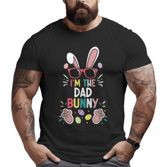 Easter Family Matching I'm The Dad Bunny Rabbit Daddy Big and Tall Men T-shirt | Mazezy