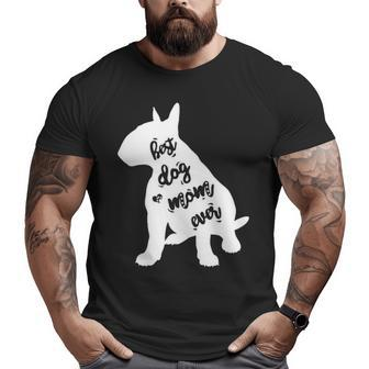 English Bull Terrier Best Dog Mom Ever Big and Tall Men T-shirt | Mazezy AU