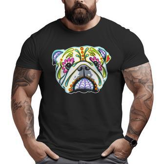 English Bulldog Day Of The Dead Sugar Skull Dog Big and Tall Men T-shirt | Mazezy