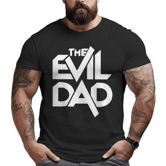 The Evil Dad Big and Tall Men T-shirt | Mazezy