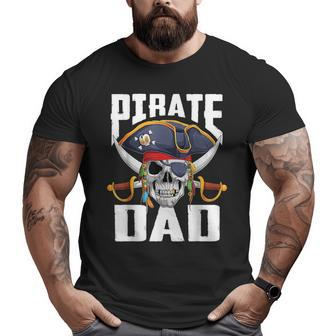 Family Skull Pirate Dad Jolly Roger Crossbones Flag Big and Tall Men T-shirt | Mazezy