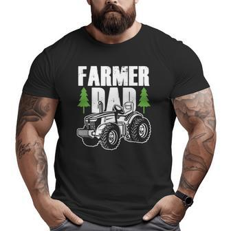 Farmer Dad Father Daddy Farm Farming Farmers Tractor Big and Tall Men T-shirt | Mazezy