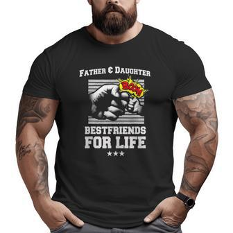 Father Daughter Friends Fist Bumpdad Father's Day Big and Tall Men T-shirt | Mazezy