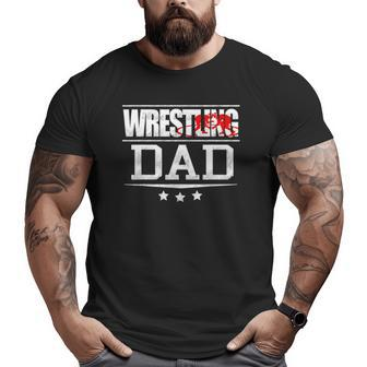 Father Freestyle Wrestling Dad Big and Tall Men T-shirt | Mazezy