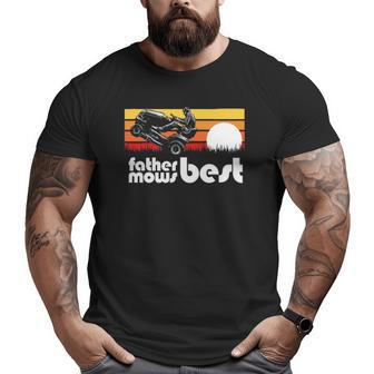 Father Mows Best Riding Lawn Mower Wheelie Vintage Big and Tall Men T-shirt | Mazezy