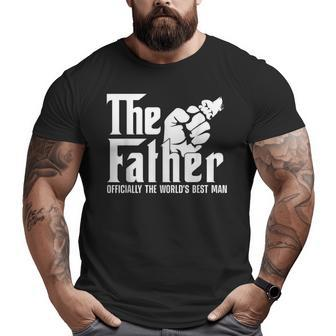 Father Officially Best Man Papa Daddy Stepdad Poppa Husband Big and Tall Men T-shirt | Mazezy