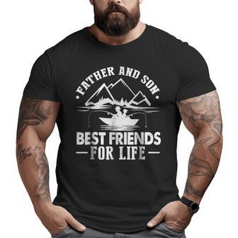Father And Son Best Friends For Life Dad Fishing Big and Tall Men T-shirt | Mazezy