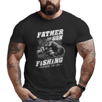 Father And Son Fishing Partner For Life Father Day Big and Tall Men T-shirt | Mazezy
