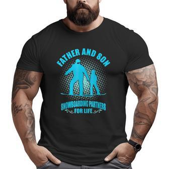 Father Son Snowboarding Partners For Life Father's Day Big and Tall Men T-shirt | Mazezy