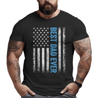 Father's Day Best Dad Ever With Us American Flag V2 Big and Tall Men T-shirt | Mazezy