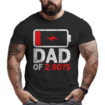 Fathers Day Dad Of 2 Two Boys Low Battery Daddy Big and Tall Men T-shirt | Mazezy