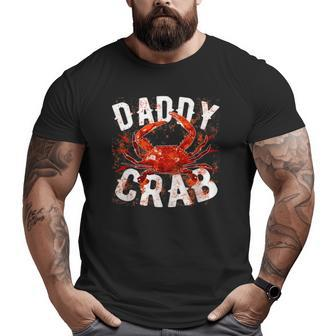 Father's Day Daddy Crab Big and Tall Men T-shirt | Mazezy