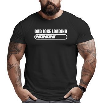 Father's Day Mens Dad Joke From Daughter Son Wife Big and Tall Men T-shirt | Mazezy
