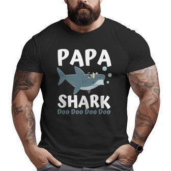 Father's Day From Wife Son Daughter Papa Shark Doo Doo Big and Tall Men T-shirt | Mazezy