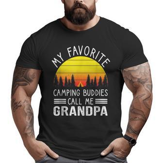 My Favorite Camping Buddies Call Me Grandpa Camping Grandpa Big and Tall Men T-shirt | Mazezy