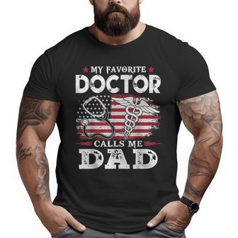 My Favorite Doctor Calls Me Dad Usa Flag Vitage Father Day Big and Tall Men T-shirt | Mazezy DE
