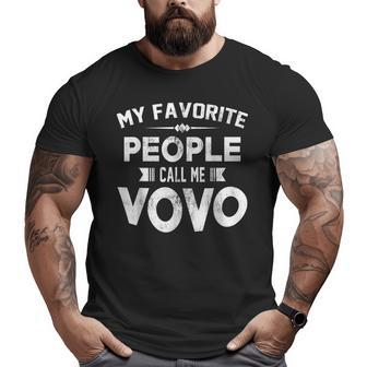 My Favorite People Call Me Vovo Portuguese Grandpa Big and Tall Men T-shirt | Mazezy