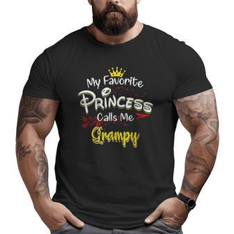 My Favorite Princess Calls Me Grampy Matching Family Big and Tall Men T-shirt | Mazezy UK