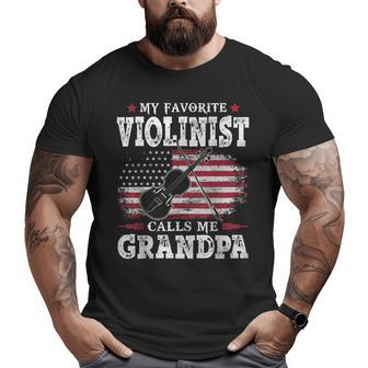 My Favorite Violinist Calls Me Grandpa Usa Flag Father Big and Tall Men T-shirt | Mazezy
