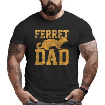 Ferret Dad Papa Father Vintage Big and Tall Men T-shirt | Mazezy
