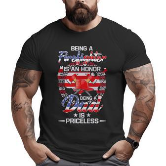 Being A Firefighter Is An Honor Being A Dad Is Priceless American Flag Big and Tall Men T-shirt | Mazezy