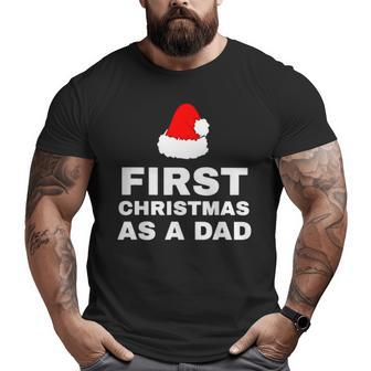 First Christmas As A Dad V3 Big and Tall Men T-shirt | Mazezy